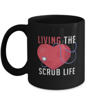 Coffee Mug Funny Living The Scrub Life  - £15.69 GBP