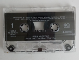 Reba McEntire Have I Got A Deal For You Cassette Tape Only - £1.50 GBP