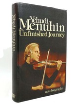 Yehudi Menuhin Unfinished Journey 1st Edition 1st Printing - $174.95