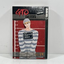 Great Teacher Onizuka GTO Volume 19 English Tokyopop Manga Tohru Fujisawa 1st - £55.76 GBP