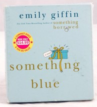 Something Blue : A Novel by Emily Giffin (2010, Compact Disc, ABRIDGED Ed.) - $6.50