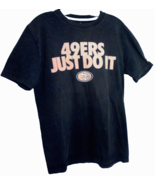 San Francisco 49ers Nike NFL Men's Medium M Tshirt Just Do It Black Tee - $7.87