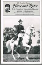 The Complete Training of Horse and Rider by Alois Podhajsky, Book/Illustrated - £7.85 GBP