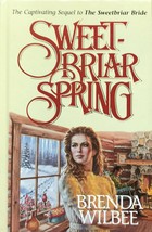 Sweetbriar Spring by Wilbee Brenda, Historical Fiction, Romance, Adventure - £10.01 GBP