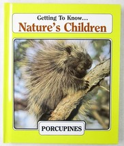 NOS Getting To Know...Nature&#39;s Children: Porcupines/Mallard Ducks #5, HC... - $223.72 MXN