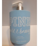 New Victoria&#39;s Secret Pink Wild &amp; Breezy Body Lotion 16.9 FL OZ Unused Rare - £23.59 GBP