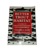 Better Trout Habitat Stream Protection Management Restoration Montana CJ... - £11.45 GBP