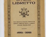 Andrea Chenier by Umberto Giordano Official Libretto with English Transl... - $14.85