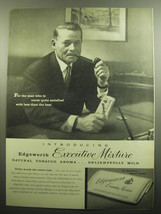 1957 Edgeworth Executive Mixture Tobacco Ad - man who is never quite satisfied - £14.24 GBP