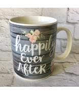 Happily Ever After Porcelain Coffee Mug Cursive P Graham Dunn Roses 14 O... - €7,59 EUR
