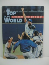 Toronto Blue Jays On Top Of The World 1992 Tribute Magazine - £11.65 GBP