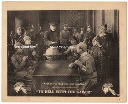 To Hell With The Kaiser! (1918) Lost Silent Kaiser Gives Nations To His Officers - £200.45 GBP