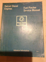 Detroit Diesel Fuel Pincher 8.2 Operators Service Shop Repair Manual x - £140.93 GBP