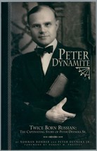 Peter Dynamite: Twice Born Russian - The Captivating Story of Peter Deyn... - $5.85