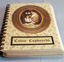 Calico Cupboards Cookbook 1980 Benton Junior Auxiliary Arkansas Fundraiser - £10.37 GBP