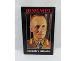 Rommel Infantry Attacks Edwin Rommel Softcover Book - $49.49