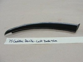 Oem 1975 75 Cadillac Deville Left Driver Side Dash End Center Trim #1603020 - £15.81 GBP