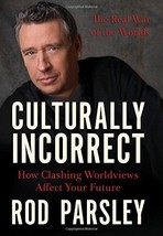 Culturally Incorrect: How Clashing Worldviews Affect Your Future Parsley... - $6.26