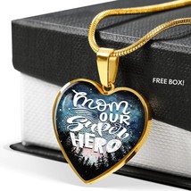 Mom Our Super Hero Necklace Stainless Steel or 18k Gold Heart Pendant 18-22&quot; - £30.33 GBP+