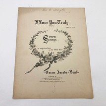 I LOVE YOU TRULY Sheet Music by Carrie Jacobs-Bond 1901 - $9.89