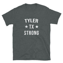 Tyler TX Strong Hometown Souvenir Vacation Texas - £20.21 GBP+