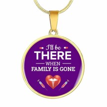 I&#39;Ll Be There Nurse Necklace Circle Pendant Stainless Steel or 18k Gold 18-22&quot; - £34.23 GBP+