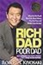 Rich Dad Poor Dad: What the Rich Teach Their Kids About Money That the Poor and  - £12.98 GBP