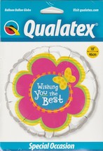 WISHING YOU THE BEST- 18&quot; Mylar Balloon by Qualatex Round Foil Balloon - $4.94
