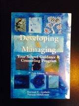 Developing &amp; Managing Your School Guidance &amp; Counseling Programs [Paperb... - $26.46