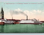 Ferry Building and Ferry Berkeley San Francisco CA 1910 DB Postcard P13 - $4.90