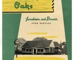 Twelve Oaks Restaurant Menu Piedmont Road NE Atlanta Georgia 1950&#39;s Curb... - $77.22