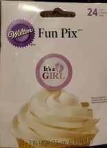 Wilton &quot;It&#39;s a Girl&quot; Fun Pix - Cupcake Toppers Picks - 24 ct - NEW in Pkg - £4.00 GBP