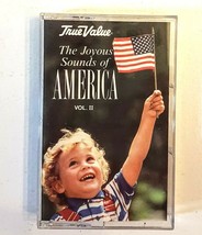 The Joyous Sounds Of America Cassette Tape Vol Ii True Value Hardware 1992 Usa - £7.89 GBP