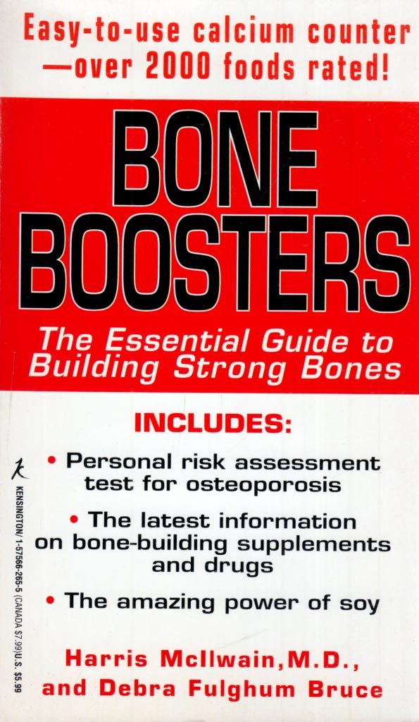 Bone Boosters: The Essential Guide to Building Strong Bones by Harris Mc... - $1.13