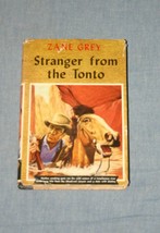 1956 Stranger From Tonto Zane Grey Western Series Grosset Dunlap Ny Original Dj - £18.35 GBP