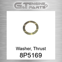 8P5169 Washer, Thrust Fits Caterpillar (New Aftermarket) - £45.33 GBP