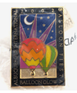 2002 Balloon Glow Albuquerque Int&#39;l Balloon Fiesta Enamel Pin Hot Air Ba... - €11,05 EUR