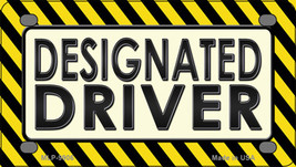 Designated Driver Novelty Mini Metal License Plate Tag - $14.95
