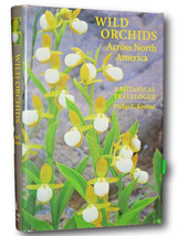 Rare  Wild Orchids Across North America: A Botanical Travelogue, HC-DJ - £95.41 GBP