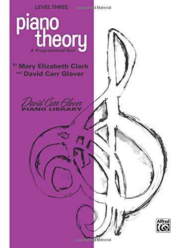 Piano Theory: Level 3 (A Programmed Text) (David Carr Glover Piano Libra... - $3.17