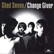 Change Giver [Audio CD] Shed Seven - £12.15 GBP