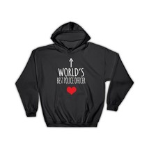 Worlds Best POLICE OFFICER : Gift Hoodie Heart Love Family Work Christmas Birthd - £28.73 GBP