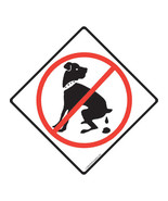 No Dog Pooping with Dog Pooping Image Aluminum Dog Pooping Sign - 6&quot; x 6&quot; - $9.95