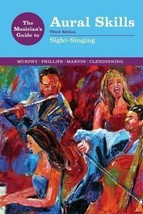 The Musician&#39;s Guide to Aural Skills: Sight-Singing (Spiral Bound) New S... - $42.74