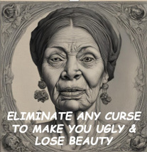 100x ELIMINATE ANY CURSE TO MAKE YOU UGLY & LOSE YOUR BEAUTY MAGICK Witch image 2