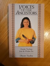 Voices of Our Ancestors: Cherokee Teachings from the Wisdom Fire Dhyani Ywahoo - £19.82 GBP