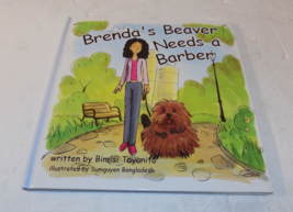 Brenda&#39;s Beaver Needs a Barber By Bimsi Tayanita Illustrated Book - £15.65 GBP