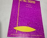 Get All Excited by William J. Gaither 1972 Sheet Music - $5.98