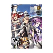 Mushoku Tensei Jobless Reincarnation Light Novel 4: Vol 4 Magonote, Rifujin Na/  - £13.46 GBP