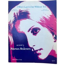 Vintage Sheet Music Maureen McGovern I Won&#39;t Last A Day Without You 1971 Almo - £5.78 GBP